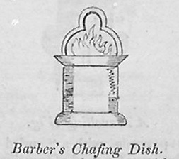 Barber's Chafing Dish.