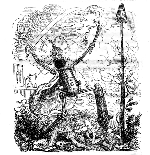 [Cruikshank image of mechanical "despot" trampling on bodies of people.
                        A gallows and burning homes are visible in the background; a cap of liberty
                        stands on a staff in the foreground, about to be attacked by the
                    despot.]